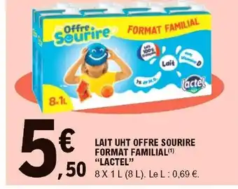 E.Leclerc Lait uht offre sourire format familial "lactel" offre