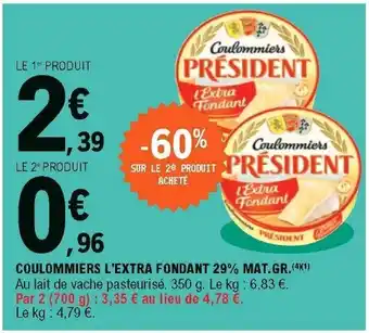 E.Leclerc Coulommiers l'extra Fondant 29% offre