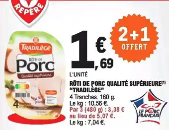 E.Leclerc Rôti de porc qualité supérieure offre