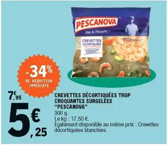 E.Leclerc Crevettes Décortiquées trop Croquantes Surgelées offre