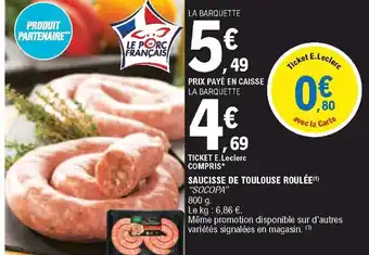 E.Leclerc Saucisse de toulouse Roulée offre