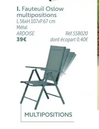 Gifi Fauteuil Oslow multipositions offre