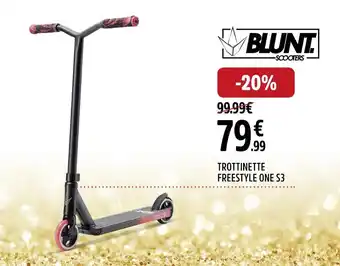 Intersport Blunt scooters trottinette freestyle one s3 offre