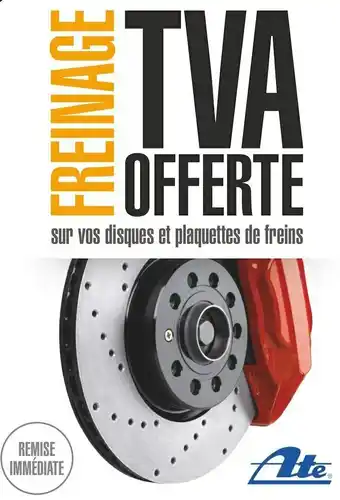 TVA offerte sur les disques et plaquettes de freins ATE