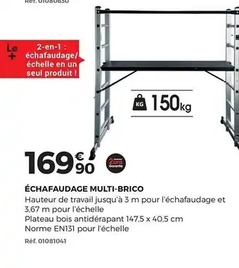 Brico Pro échafaudage Multi Brico offre