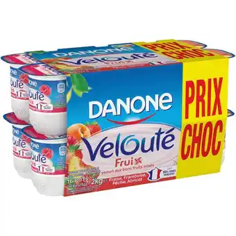 Carrefour Danone velouté fruix prix choc offre
