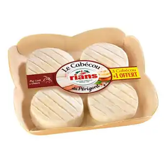 Carrefour Market Rians le cabécou du périgord offre