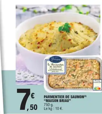 E.Leclerc PARMENTIER DE SAUMON MAISON BRIAU offre