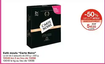 Monoprix Carte noire café moulu offre