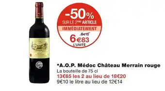 Monoprix Château merrain a.o.p. médoc rouge offre