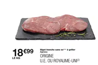 Monoprix Gigot tranche sans os à griller offre