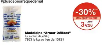 Monoprix Armor délices madeleine offre