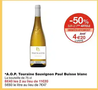 Monoprix A.o.p. touraine sauvignon paul buisse blanc offre