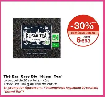 Monoprix Kusmi tea thé earl grey bio offre