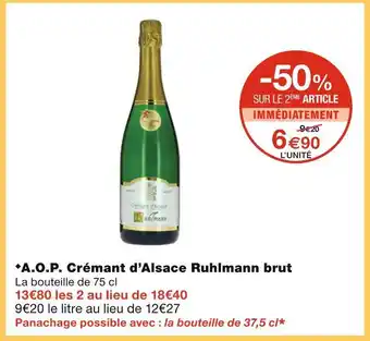 Monoprix Ruhlmann a.o.p. crémant d’alsace brut offre