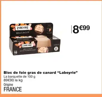 Monoprix Labeyrie bloc de foie gras de canard offre