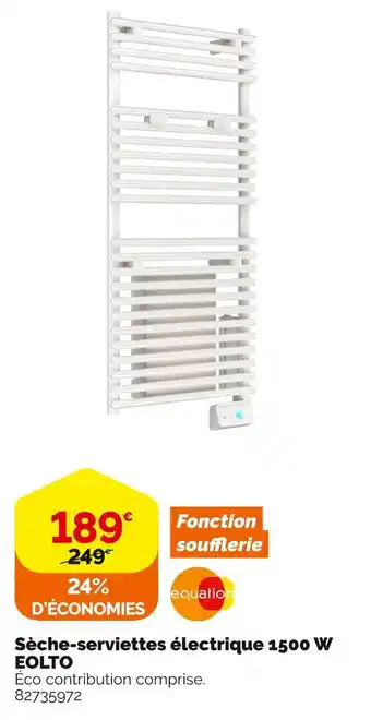 Weldom Equation sèche-serviettes électrique 1500 w eolto offre