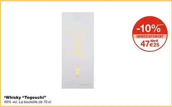 Monoprix Togouchi whisky offre