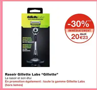 Monoprix Gillette rasoir gillette labs offre