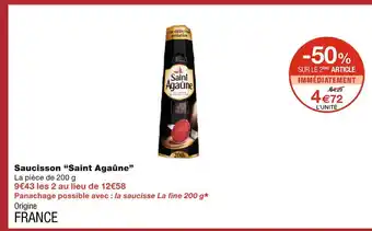 Monoprix Saint agaûne saucisson offre