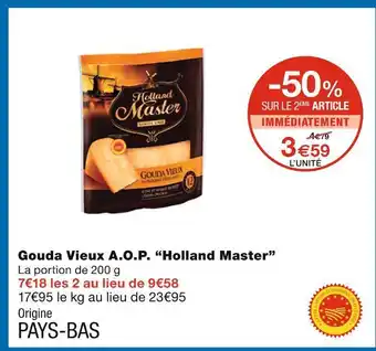 Monoprix Holland master gouda vieux a.o.p offre