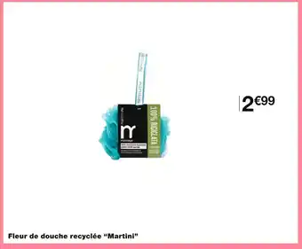 Monoprix Fleur de douche recyclée martini offre