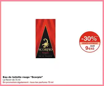 Monoprix Scorpio eau de toilette rouge offre