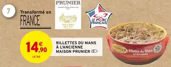 Intermarché Maison prunier rillettes du mans à l'ancienne offre