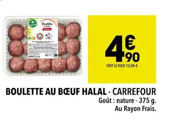 Supeco Carrefour boulette au bœuf halal offre