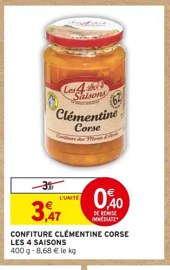 Intermarché Les 4 saisons confiture clémentine corse offre