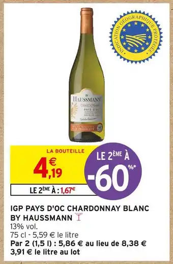 Intermarché By haussmann igp pays d'oc chardonnay blanc offre