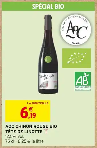 Intermarché Tête de linotte aoc chinon rouge bio offre