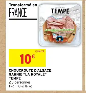 Intermarché CHOUCROUTE D'ALSACE GARNIE LA ROYALE offre