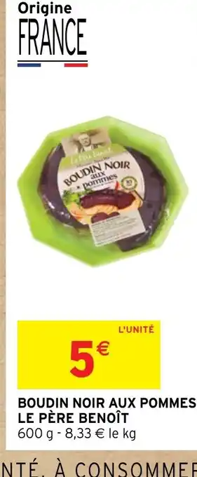 Intermarché BOUDIN NOIR AUX POMMES LE PÈRE BENOÎT offre