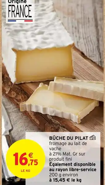Intermarché BÛCHE DU PILAT offre