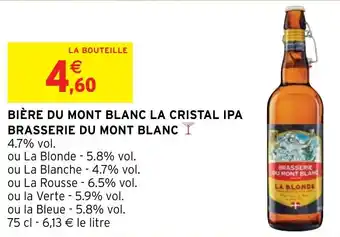 Intermarché BIÈRE DU MONT BLANC LA CRISTAL IPA BRASSERIE DU MONT BLANC Y offre