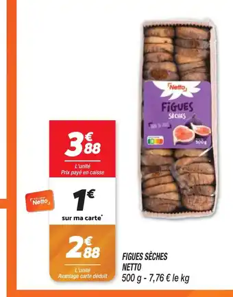 Netto FIGUES SÈCHES NETTO offre