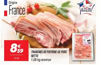 Netto TRANCHES DE POITRINE DE PORC offre