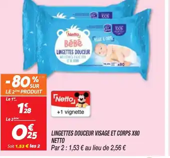 Netto LINGETTES DOUCEUR VISAGE ET CORPS X80 NETTO offre