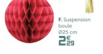 Gifi Suspension boule offre