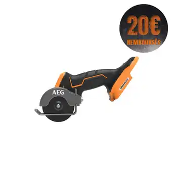 Bricomarché Mini scie multi matériaux aeg 18v - brushless - subcompact - sans batterie ni chargeur - 6 disques - bmms18sbl-0 offre
