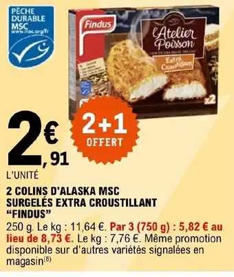 E.Leclerc 2 COLINS D'ALASKA MSC SURGELÉS EXTRA CROUSTILLANT FINDUS offre