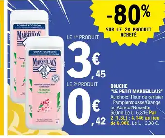 E.Leclerc DOUCHE "LE PETIT MARSEILLAIS offre