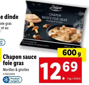 Lidl Chapon sauce foie gras offre