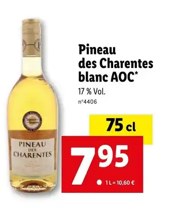 Lidl Pineau des Charentes blanc AOC* offre