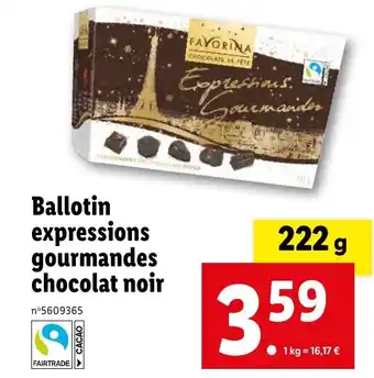 Lidl Ballotin expressions gourmandes chocolat noir offre