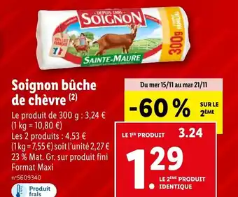 Lidl Soignon bûche de chèvre (2) offre