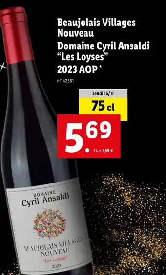 Lidl Beaujolais Villages Nouveau Domaine Cyril Ansaldi "Les Loyses" offre