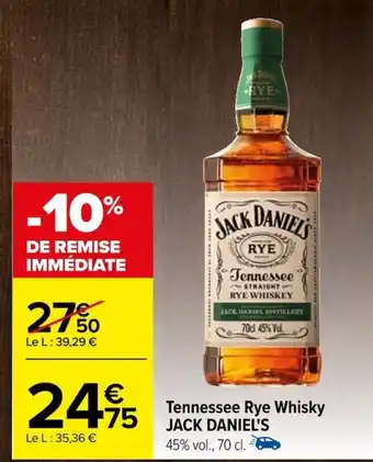 Carrefour Tennessee Rye Whisky JACK DANIEL'S offre
