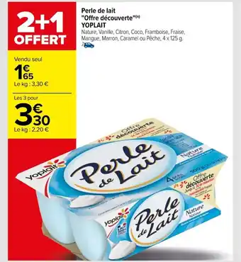 Carrefour Perle de lait "Offre découverte"(n) YOPLAIT offre